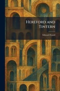 Enlarge image Cover: Hereford and Tintern - Tradd Street Press