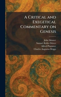 Enlarge image Cover: A Critical and Exegetical Commentary on Genesis - Tradd Street Press