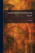 Cover: Jamsetji Nusserwanji Tata - Tradd Street Press