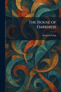 Enlarge image Cover: The House of Darkness - Tradd Street Press