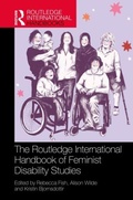 Cover: The Routledge International Handbook of Feminist Disability Studies - Routledge