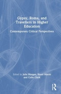 Cover: Gypsies, Roma, and Travellers in Higher Education - Routledge