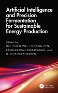 Cover: Artificial Intelligence and Precision Fermentation for Sustainable Energy Production - CRC Press