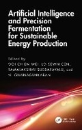 Cover: Artificial Intelligence and Precision Fermentation for Sustainable Energy Production - CRC Press