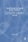 Cover: Introduction to English Across Contexts - Routledge