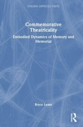 Cover: Commemorative Theatricality - Routledge