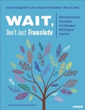Cover: Wait, Don't Just Translate - Corwin Press Inc