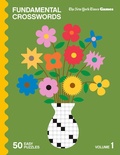 Cover: New York Times Games Fundamental Crosswords Volume 1 - St Martin's Press