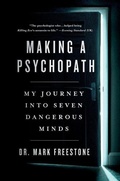 Cover: Making a Psychopath - St Martin's Press
