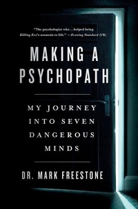Enlarge image Cover: Making a Psychopath - St Martin's Press