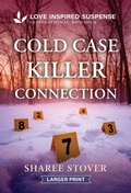 Cover: Cold Case Killer Connection - Love Inspired Suspense Larger Print