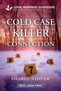 Cover: Cold Case Killer Connection - Love Inspired True Large Print