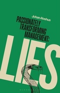 Cover: Passionately Transforming Management: Lies - Bloomsbury Academic