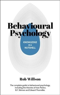 Enlarge image Cover: Knowledge in a Nutshell: Behavioural Psychology - Arcturus