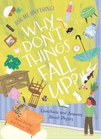 Enlarge image Cover: Why Don't Things Fall Up? - Arcturus