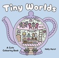 Cover: Tiny Worlds Cute Colouring Book - Arcturus