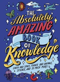 Enlarge image Cover: The Absolutely Amazing Book of Knowledge - Arcturus