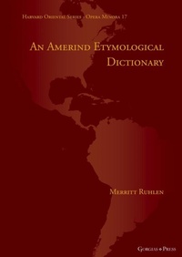 Enlarge image Cover: An Amerind Etymological Dictionary - Gorgias Press