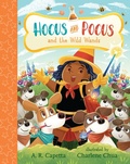 Cover: Hocus and Pocus and the Wild Wands - Candlewick Press,U.S.