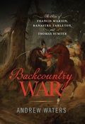 Cover: Backcountry War - Westholme Publishing, U.S.