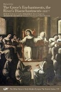 Enlarge image Cover: The Grove's Enchantments, the River's Disenchantments: Volume 119 - Iter Press