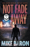 Cover: Not Fade Away - Rough Edges Press