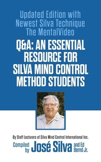Enlarge image Cover: Q&A: An Essential Resource for Silva Mind Control Method Students - G&D Media