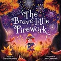 Cover: The Brave Little Firework - Little Door Books
