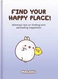 Cover: Molang Find Your Happy Place - Helen Exley Giftbooks