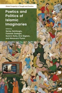 Enlarge image Cover: Poetics and Politics of Islamic Imaginaries - UCL Press