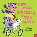 Cover: How Many Unicorns is Too Many? - Nosy Crow Ltd