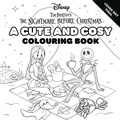 Cover: Disney Tim Burton's The Nightmare Before Christmas: A Cute and Cosy Colouring Book - Bonnier Books Ltd