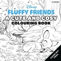 Cover: Disney Fluffy Friends: A Cute and Cosy Colouring Book - Bonnier Books Ltd