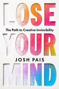 Cover: Lose Your Mind - Hay House UK Ltd