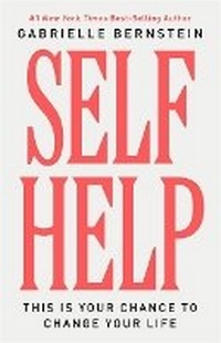 Enlarge image Cover: Self Help - Hay House UK Ltd