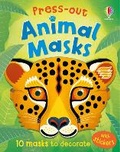 Cover: Press-out Animal Masks - Usborne Publishing Ltd