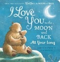Cover: I Love You to the Moon and Back: All Year Long - Little Tiger