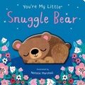 Cover: You're My Little Snuggle Bear - Caterpillar Books Ltd