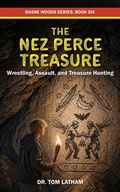 Cover: The Nez Perce Treasure - Dynotech Publishing