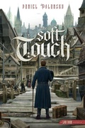 Cover: The Soft Touch - Grimdark Magazine