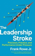 Cover: The Leadership Stroke - Juxtabook Press