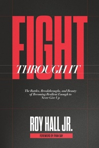 Enlarge image Cover: Fight Through It - Times 10 Publications