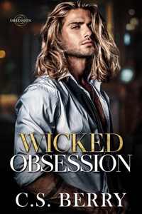Enlarge image Cover: Wicked Obsession - C.S. Berry
