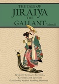Cover: The Tale of Jiraiya the Gallant - Lacuna Lit Press