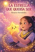 Cover: La Estrella Que Queria Ser - Global Author Publishing