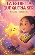 Cover: La Estrella Que Queria Ser - Global Author Publishing
