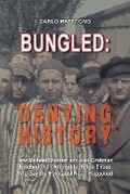 Cover: Bungled - "Denying History" - Flodur Ramreg Services