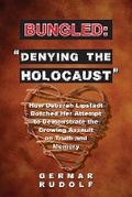 Cover: Bungled - "Denying the Holocaust" - Flodur Ramreg Services