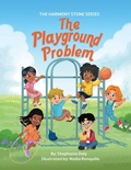 Cover: The Harmony Stone and The Playground Problem - Restorative Works