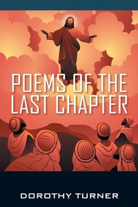 Enlarge image Cover: Poems of the Last Chapter - Outskirts Press